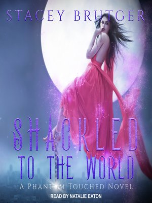 cover image of Shackled to the World